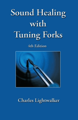 Sound Healing With Tuning Forkss Charles Lightwalker